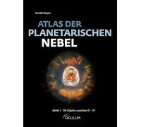 Atlas der Planetarischen Nebel: Band I: 176 Objekte zwischen 0h und 11h
