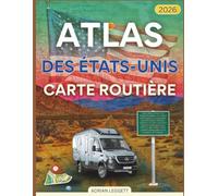 ATLAS DES ÉTATS-UNIS CARTE ROUTIÈRE 2026