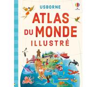 Atlas du monde illustré - dès 4 ans