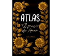 ATLAS: EL PRECIO DE AMAR