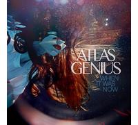 Atlas Genius When It Was Now (CD) Album