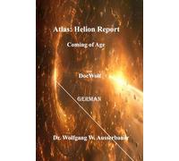 Atlas Helion Report in German: Coming of Age