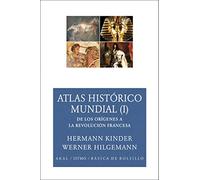 Atlas historico mundial/ Historical World Atlas: De los origines a la revolucion francesa/ From the Origins to the French Revolution: 127