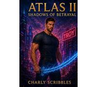 ATLAS II: Shadows of Betrayal
