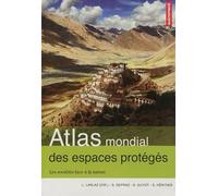 Atlas mondial des espaces protégés: Les sociétés face à la nature