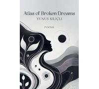 Atlas of Broken Dreams