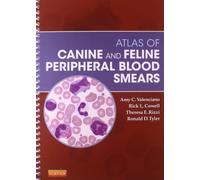 Atlas of Canine and Feline Peripheral Blood Smears