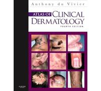 Atlas of Clinical Dermatology, 4th Edition