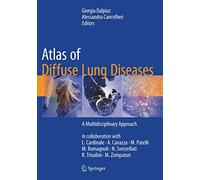Atlas of Diffuse Lung Diseases: A Multidisciplinary Approach