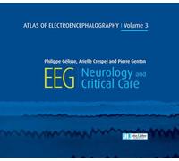 Atlas of Electroencephalography Volume 3: EEG Neurology and Critical Care