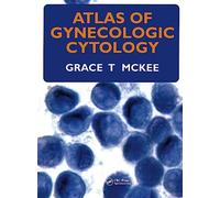 Atlas of Gynecologic Cytology