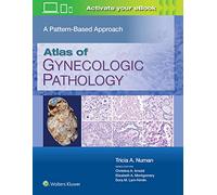Atlas of Gynecologic Pathology: A Pattern-Based Approach
