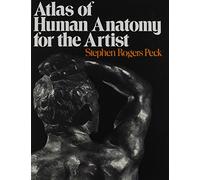 Atlas of Human Anatomy for Artists