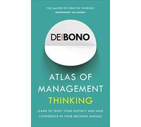 Atlas of Management Thinking: Edward de Bono