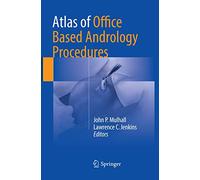Atlas of Office Based Andrology Procedures