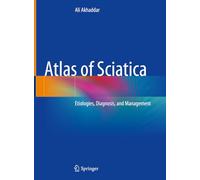 Atlante della sciatica – Eziologie, diagnosi e gestione