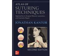 Atlas of suturing techniques. Approaches to surgical wound, laceration and...