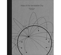 Atlas of the Senseable City