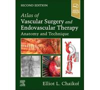 Atlante di chirurgia vascolare e terapia endovascolare – Anatomia e tecnica