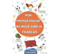Atlas Publishing Mon premier imagier bilingue Darija Français (Tascabile)