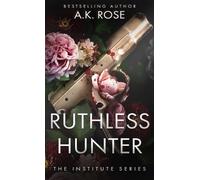 Atlas Rose A K Rose Ruthless Hunter (Copertina rigida)