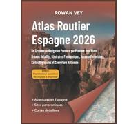 Atlas Routier Espagne 2026: Un Système de Navigation Province par Province avec Plans Urbains Détaillés, Itinéraires Panoramiques, Réseaux Ferroviaires, Cartes Régionales et Couverture Nationale