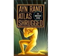 [Atlas Shrugged] [by: Ayn Rand]