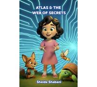 Atlas & the Web of Secrets