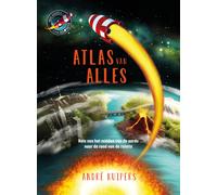 Atlas van alles: Reis van het midden van de aarde naar de ran (Copertina rigida)