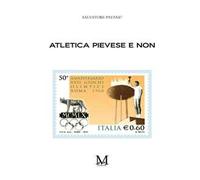 Atletica pievese e non