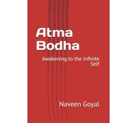 Atma Bodha: Awakening to the Infinite Self