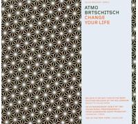 Atmo.Brtschitsch - Change Your Life