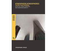 Atmosphere/Atmospheres. Testing a new paradigm