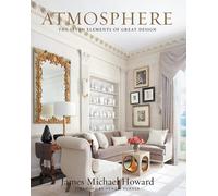 Atmosphere: The Seven Elements of Great Design-Howard, James Michael-Copertina r