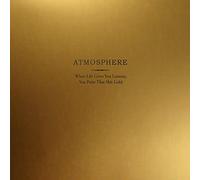 Atmosphere - When Life Gives You Lemons You Paint That Shit Gol