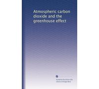 Atmospheric carbon dioxide and the greenhouse effect