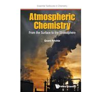 Atmospheric Chemistry: From The Surface To The Stratosphere: 0