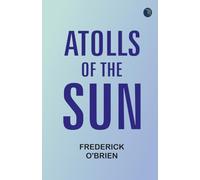 Atolls of the Sun