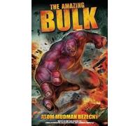 Atom Mudman Bezecny The Amazing Bulk (Tascabile) Amazing Bulk