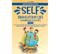 Atom Publications Self-Regulation Life Workbook for Kids (Tascabile)