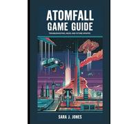 Atomfall Game Guide: Troubleshooting, Mods, and Future Updates