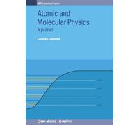 Atomic and Molecular Physics: A primer