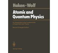 Atomic and Quantum Physics: An Introduction to the Fundamentals of Experiment and Theory