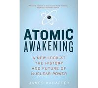 James Mahaffey Atomic Awakening (Tascabile)