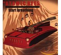 Atomic Bees,the - Start Breathing