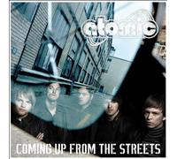 Atomic - Coming Up from The Streets [Import]
