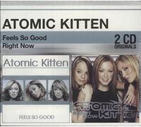 Atomic Kitten - Coffret Feels So Good / Right Now