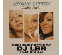 Atomic Kitten - Ladies Night Remix By Lbr