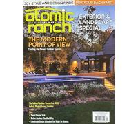 Atomic Ranch Magazine Issue 92 The Modern Point Of View