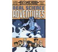 Atomic Robo. Real science adventures. Vol. 2